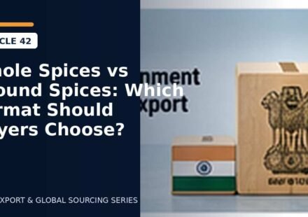 Whole Spices vs Ground Spices: Which Format Should Buyers Choose?